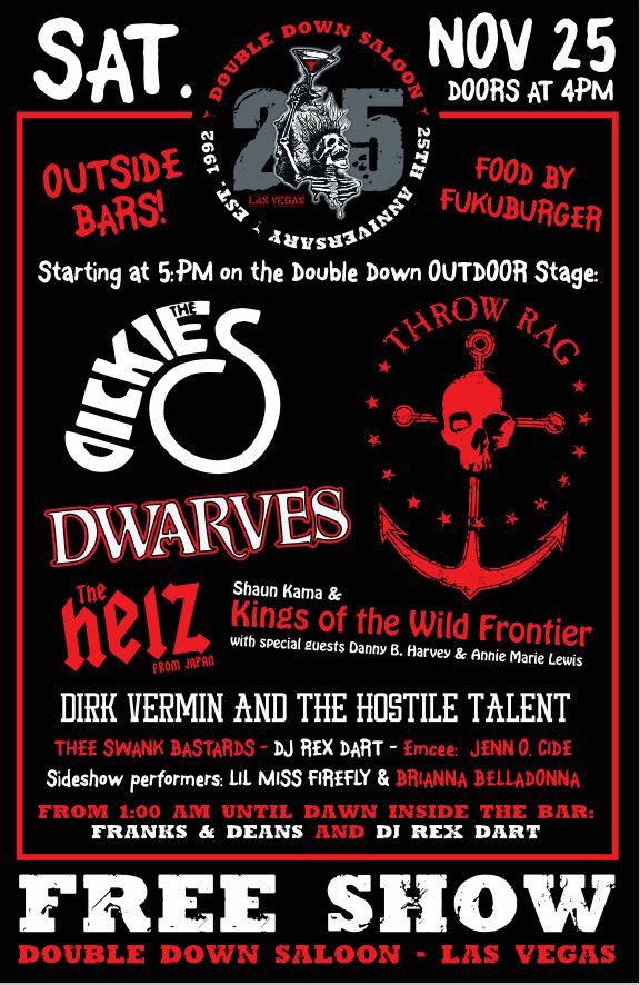 theheiz's tweet photo. NOV 25 SAT!
#theheiz
#DOUBLEDOWNSALOON
#DICKIES
#THROWRAG
#DWARVES
#DIRKVERMIN
#KINGSOFTHEWILDFRONTIER
#SWANKBASTARDS
#FRANKS&amp;DEANS
#REXDART https://t.co/rhLWzfF697