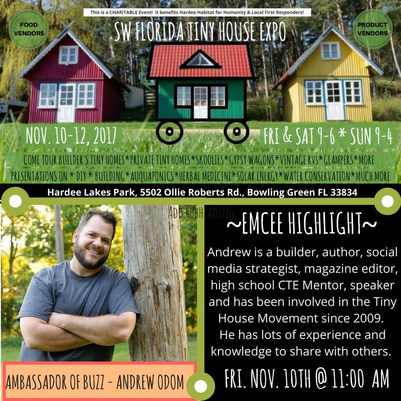 SW FL TinyHouse Expo (@swfltiny_expo) on Twitter photo Andrew Odom - The Ambassador of Buzz will be the EMCEE and speak at the <a href="/SWFLtiny_expo/">SW FL TinyHouse Expo</a> Get your tickets: eventbrite.com/e/sw-florida-t… Andrew Odom - The Ambassador of Buzz will be the EMCEE and speak at the <a href="/SWFLtiny_expo/">SW FL TinyHouse Expo</a> Get your tickets: eventbrite.com/e/sw-florida-t…