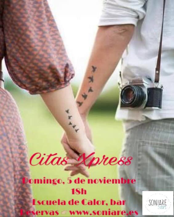 Atrévete a conocer a alguien especial, el domingo 5 de noviembre. Reserva tu plaza para nuestro evento de #CitasXpress en Escuela de Calor.