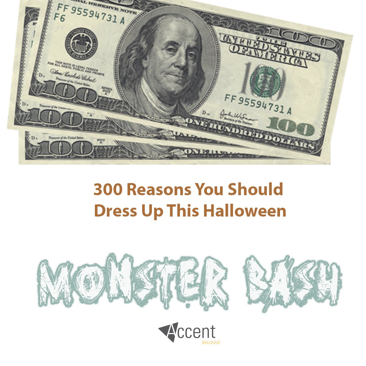 AccentBellevue's tweet photo. Need another reason to come to 'Monster Bash' @AccentBellevue this Thurs? First place costume contest winner wins $300, 2nd=$150, 3rd=$50 ! https://t.co/mWIjE3w0yn