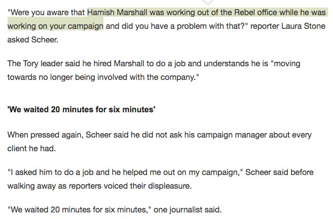 "Were you aware that Hamish Marshall was working out of the Rebel office while he was working on your campaign and did you have a problem with that?" reporter Laura Stone asked Scheer.

The Tory leader said he hired Marshall to do a job and understands he is "moving towards no longer being involved with the company."