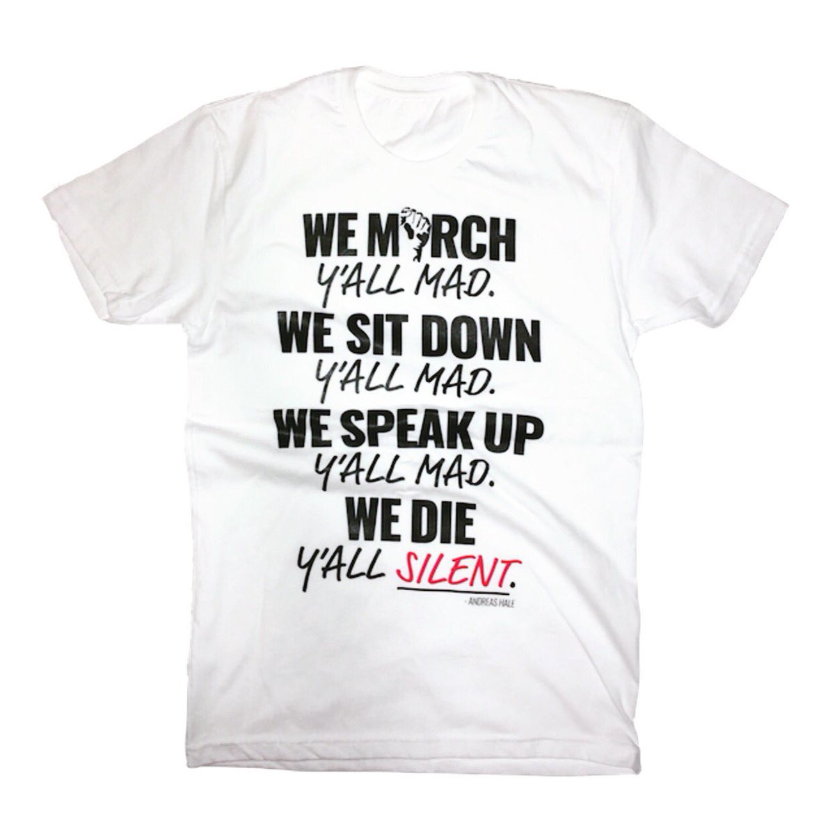 PhreshMynt's tweet photo. This is by far our fastest selling t-shirt!!!  Powerful quote from our brother @AndreasHale https://t.co/g2GKrXBKXT