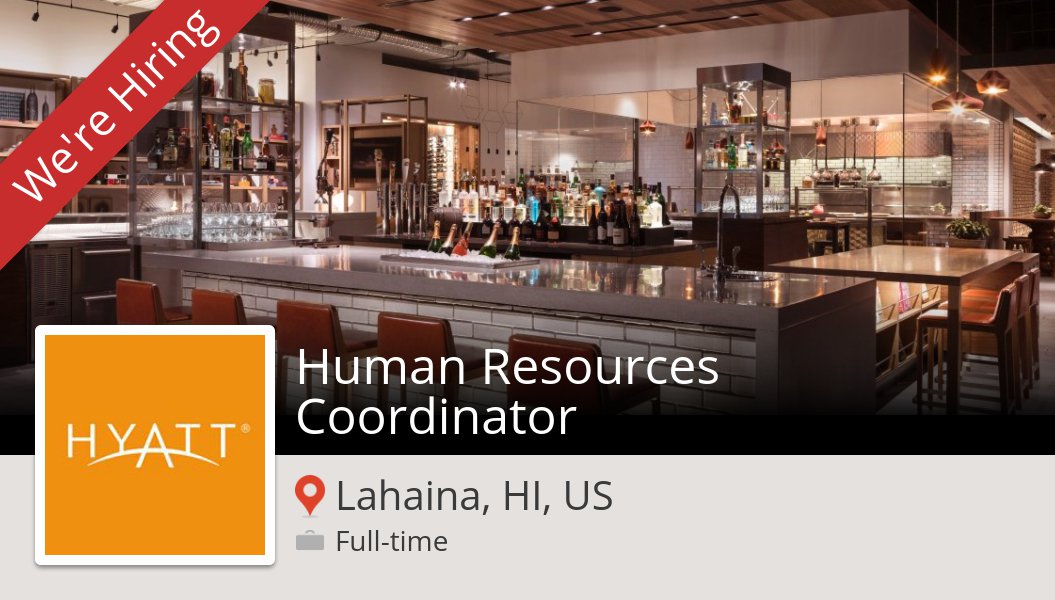 seidelKS's tweet photo. #Human Resources #Coordinator at #Hyatt in #LahainaHIUS #job https://t.co/HCc9LYravy #InAHyattWorld https://t.co/UOy4aKccbt