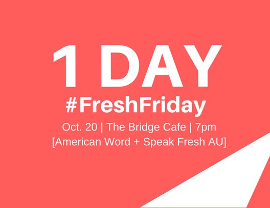 AmericanWordMag's tweet photo. FriYAY is closer than you think. Just one day until #FreshFridays and high energy slam poetry meet @TheBridgeCafeAU https://t.co/nKMYheuNyf