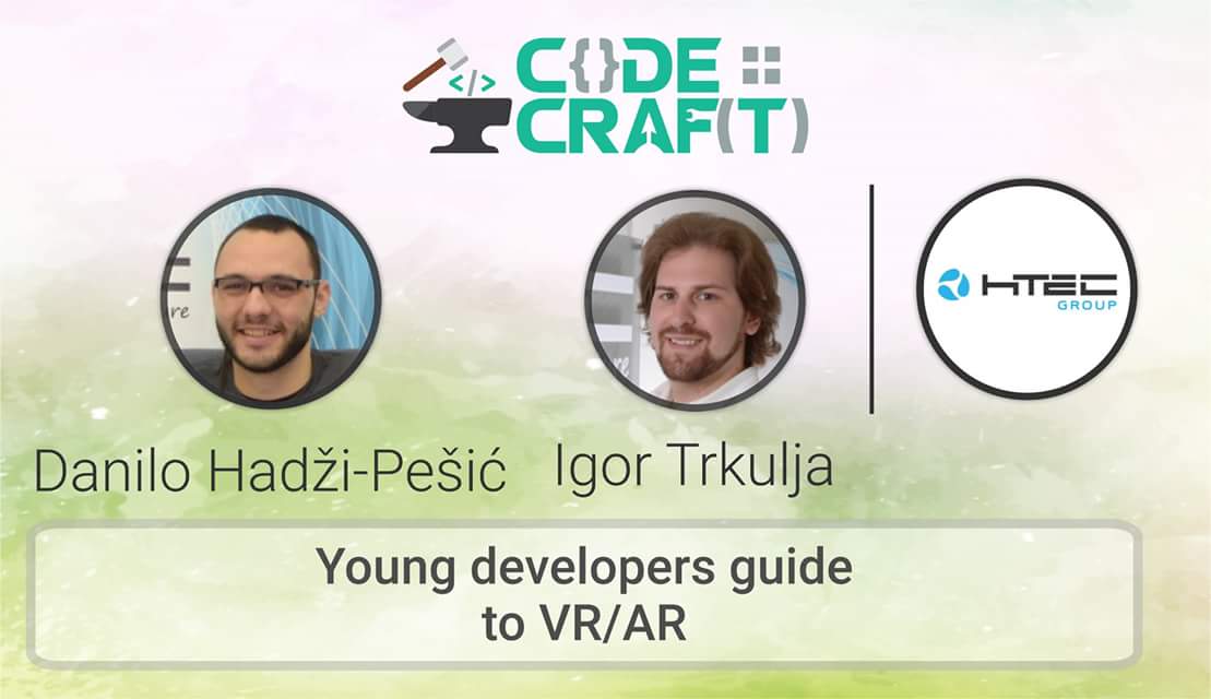 HTECgroup's tweet image. Pred nama je #CodeCraft2017 u Nišu. Za one koji du propustili TechTalks #1 nova prilika da vas uvedemo u VR/AR. Danas od 13h! --&amp;gt;