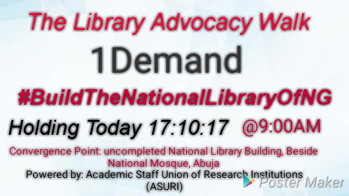 AsuriLibrarians's tweet photo. THE WALK IS TODAY

THE DEMAND REMAIN 1

#BUILDTHENATIONALLIBRARYOFNG

@ShehuSani @NGRSenate @NGRPresident @MBuhari @YakubDogara 

#Library https://t.co/9lunXAgOp8