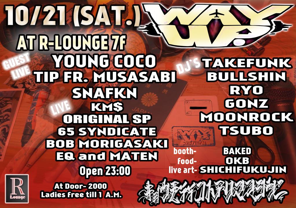 hiero_musasabi's tweet photo. 10/21(SAT)WAYUP at 渋谷R-Lounge https://t.co/vCq6KDOZE6