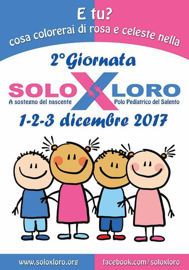 Rep_Salentina's tweet photo. Ritorna!!!
1-2-3 dicembre 2017 la 2° Giornata #SOLOxLORO. E tu? Cosa colorerai di rosa e celeste? @TriaCorda @MaBasta_bulli #PoloPediatrico https://t.co/wQ8NuVe7y9