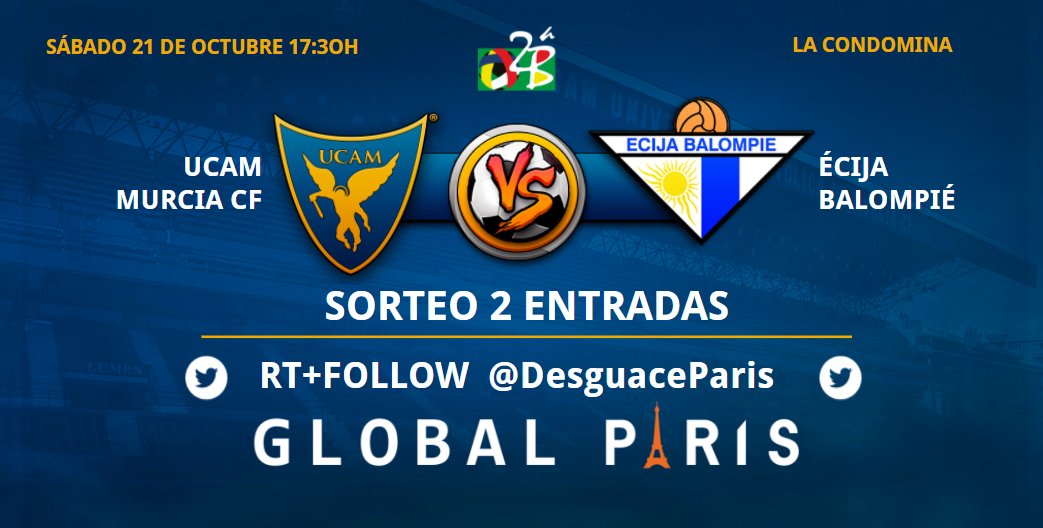 desguaceparis's tweet photo. SORTEO DOS ENTRADAS
El @ecijabalompie llega a La Condomina. ¿Nos acompañas? Haz RT+Follow y gana 2 entradas para animar al @UCAMMurciaCF ⚽️ https://t.co/k91bERbGqa