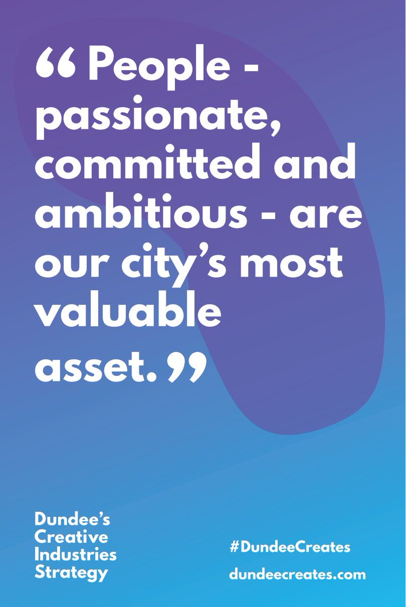 View, comment, download and even listen to Dundee’s Creative Industries Strategy here: dundeecreates.com 

#DundeeCreates