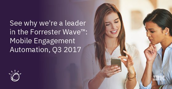 AM_Welling's tweet photo. What makes IBM a leader in @Forrester's #Mobile Engagement Automation wave? Read the report today! https://t.co/jGfFCHCvTl #WatsonMarketing https://t.co/RE19JplGF4