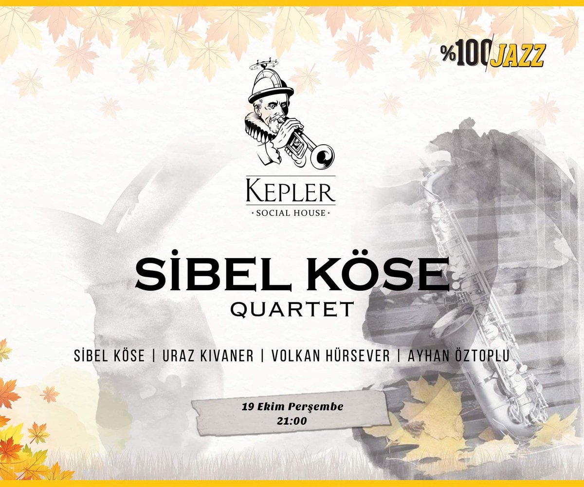 kepler_live's tweet photo. 19 Ekim Perşembe Sibel Köse konuğumuz oluyor, kendisine Uraz Kıvaner (p), Volkan Hürsever (kb) ve Ayhan Öztoplu (d) eşlik edecek. https://t.co/5LeUKVZrBh
