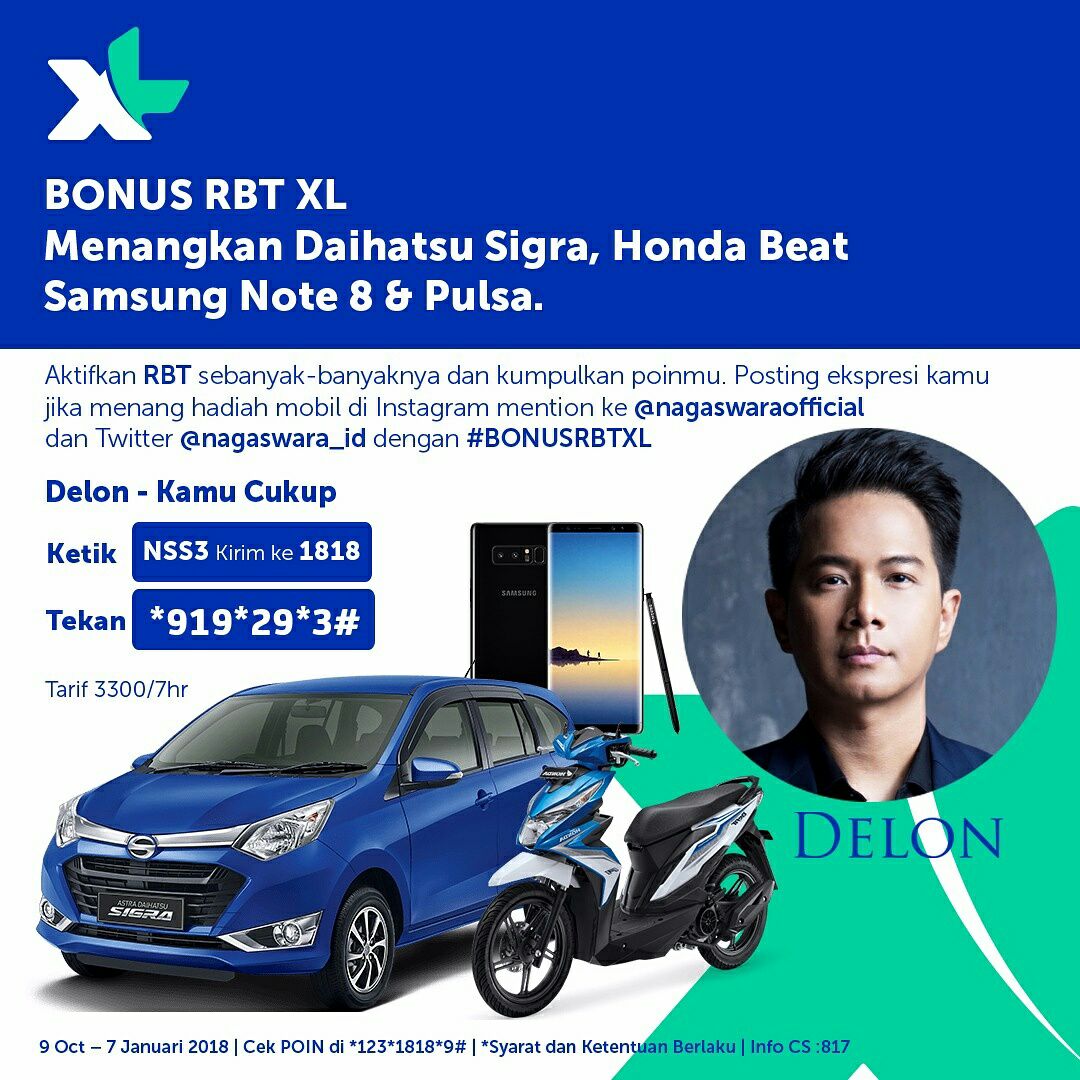 Aktifkan ya RBT Delon - Kamu Cukup. posting FOTO EKSPRESI CERIA waktu dpt Mobil mention ke twitter <a href="/NAGASWARA_ID/">NAGASWARA Music</a> dengan hashtag #BONUSRBTXL.