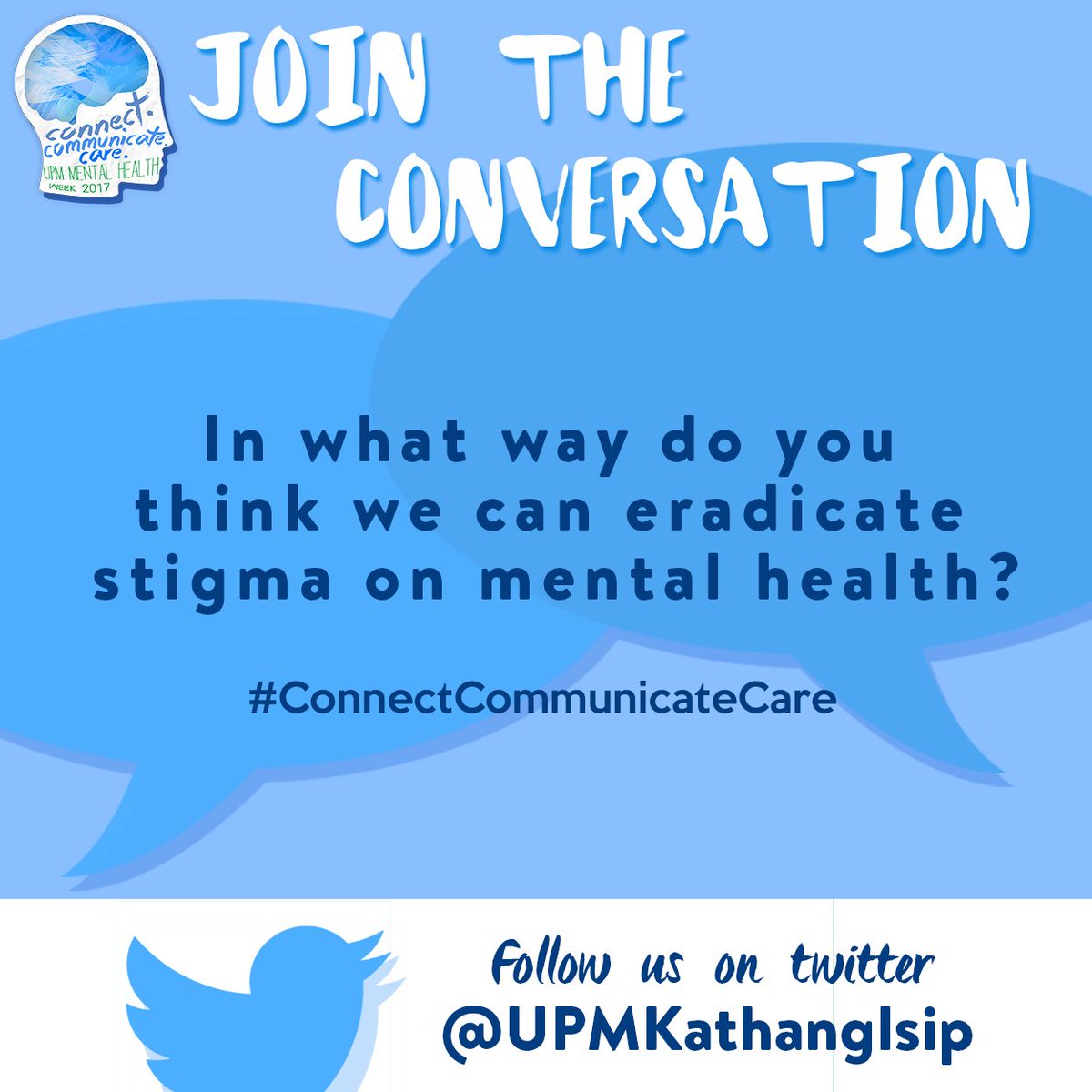 bigkis_upm's tweet photo. In what way do you think we can eradicate stigma on mental health? #KathangIsip2017 #ConnectCommunicateCare @HealthXPh @Youth4MH https://t.co/uuLqF2Ryro