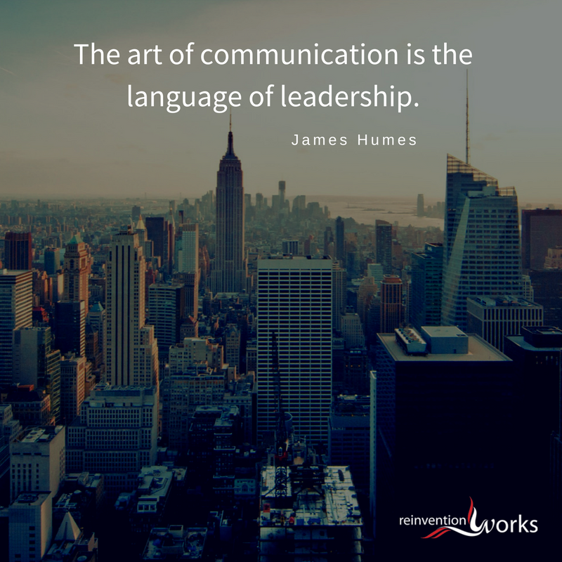 ReinventionWork's tweet photo. The art of communication is the language of leadership.  Inspiration for the Day! https://t.co/aZ3NRb0FaJ