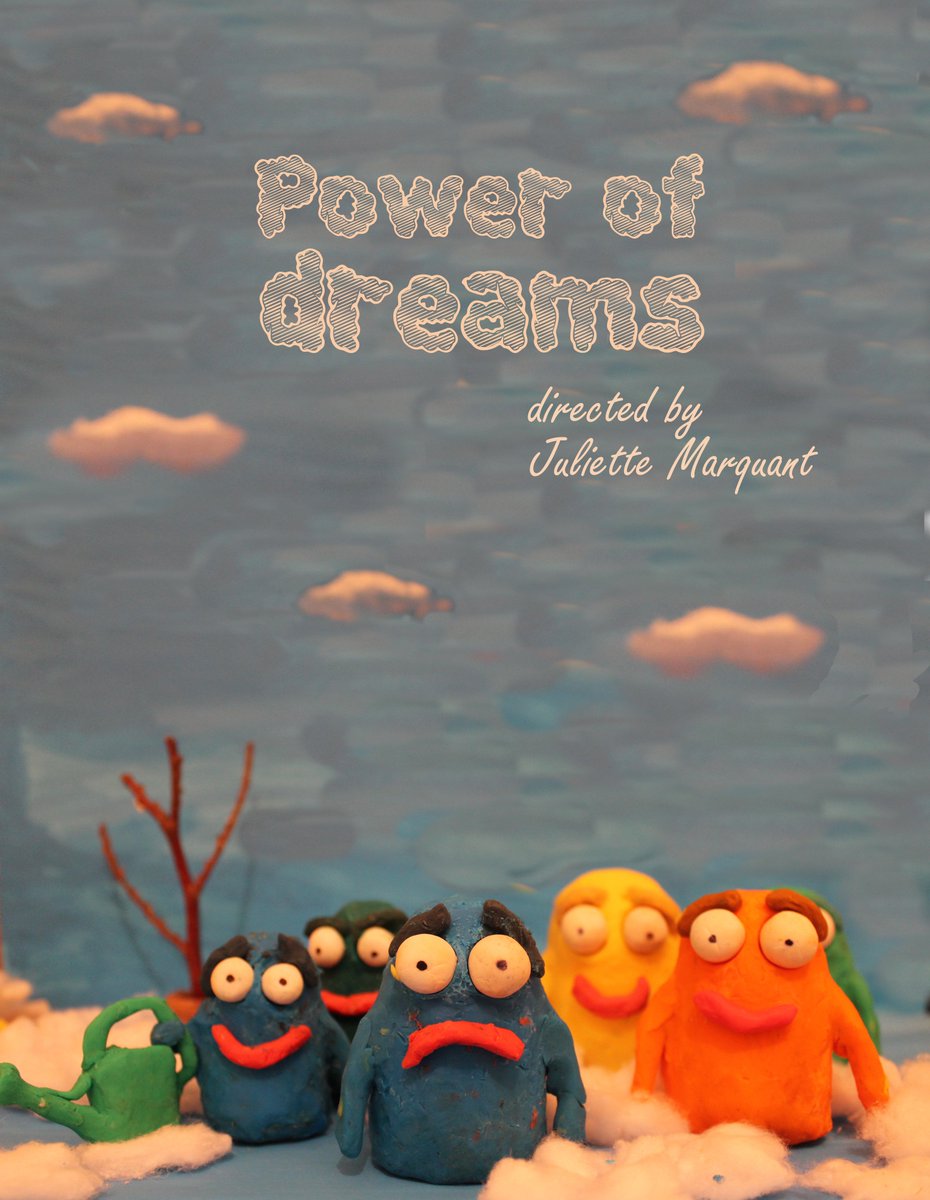 Fabulo75's tweet photo. Affiche de mon film Power of dreams réalisé en #pateamodeler #stopmotion #clayanimation #courtmétrage https://t.co/mIa8VdpJhC