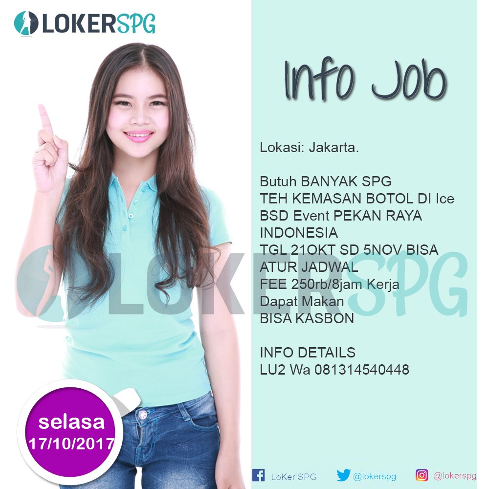 lokerspg's tweet photo. Info job Selasa 17 Oktober #LokerSPG https://t.co/ffpd2Quj5J