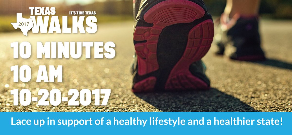 Get ready to walk, #Texas! No matter where you are, or who you're with, walk for 10 minutes at 10 am this Friday! itstimetexas.org/texaswalks/