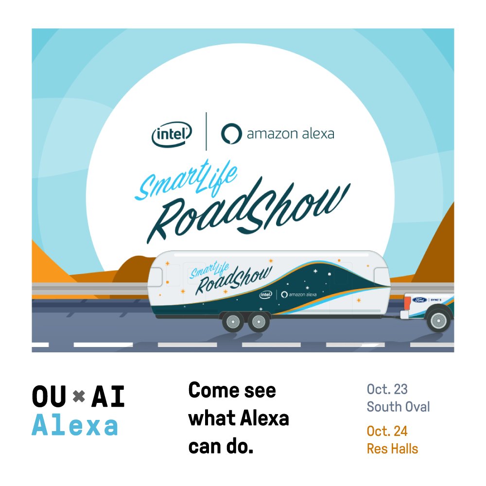 UofOklahoma's tweet image. "Hey Alexa, remind me to check out the Smart Life Roadshow next Monday to see what you can do with @OneUStore." #OUInnovation