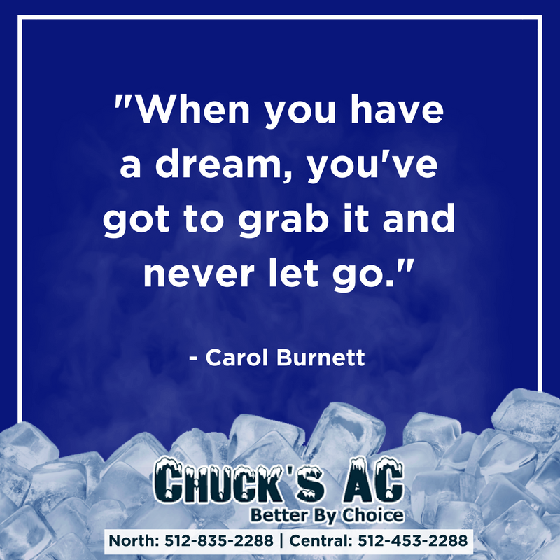 ChucksACRepair's tweet photo. "When you have a dream, you've got to grab it and never let go." Carol Burnett #TuesdayMotivation #wisewords https://t.co/dLchtjDA0S