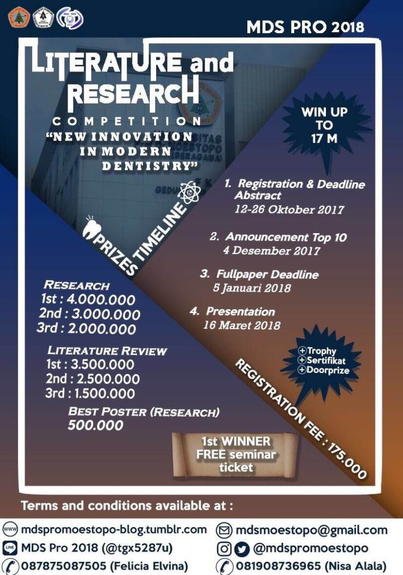 ❗️MOESTOPO DENTISTRY SCIENTIFIC PROGRAM 2018 presents❗️

Literature and Research Competition

💴WINNING UP TO 17 MILLIONS and FREE SEMINAR TICKET FOR the 1st WINNER💰

For further information:
•Felicia Elvina
📲 (0878-7508-7505)
•Nisa Alala 
📲 (0819-0873-6965)