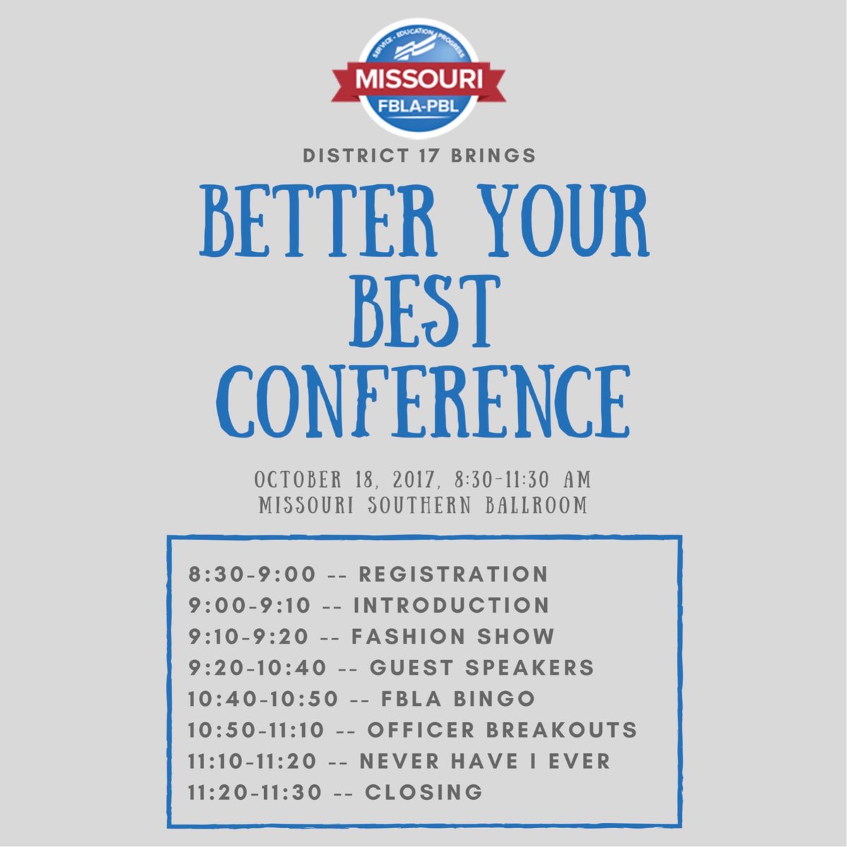 mofbla17's tweet photo. Here is the schedule for the Better Your Best Conference being held tomorrow in the MSSU Ballroom. Can’t wait to see everyone there! https://t.co/4QQwEgEHm5