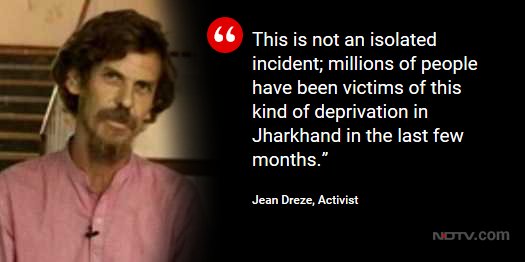 Activist Jean Dreze on death of an 11-year-old girl in Jharkhand
