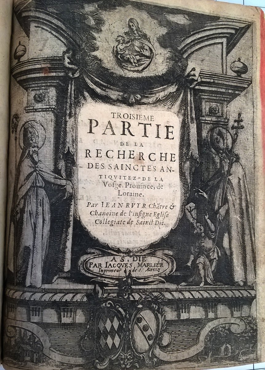 Alejury67500's tweet image. Jean Ruyr, Recherche des sainctes antiquitez de la Vosge (#SaintDié, 1626) gr. Jacques #Callot #Vosges #Lorraine #histoire #patrimoine