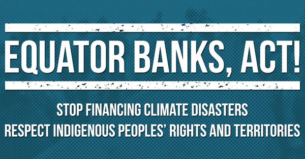 NewEconomics's tweet image. Next week, Brazil: 91 banks discuss what projects *not* to finance. Tell them to #DefundDisasters! #EquatorBanksAct thndr.me/zAdDbF
