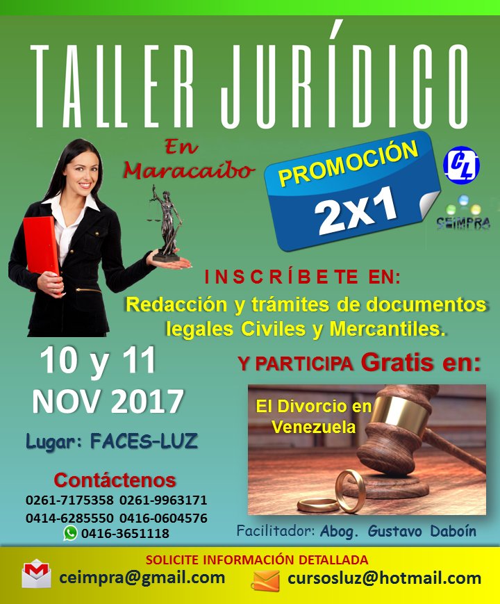 DCU2LUZ's tweet photo. ATENCIÓN #Maracaibo #Zulia
TALLER JURÍDICO: PROMOCIÓN 2x1.
Solicita información detallada: ceimpra@gmail.com https://t.co/weKtu2F7Yu