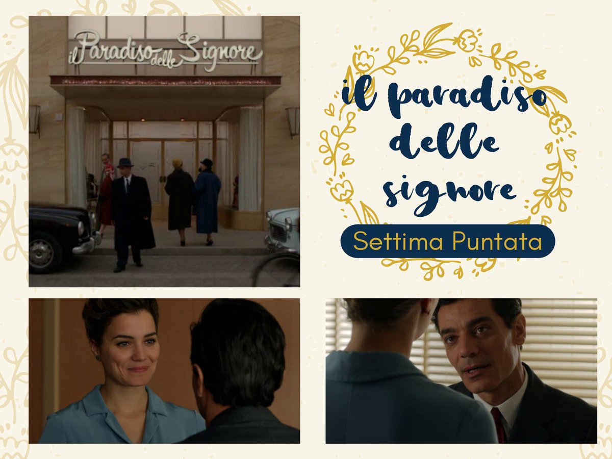 IL PARADISO DELLE SIGNORE 2 SETTIMA PUNTATA IL PARADISO DELLE SIGNORE 2 SETTIMA PUNTATA