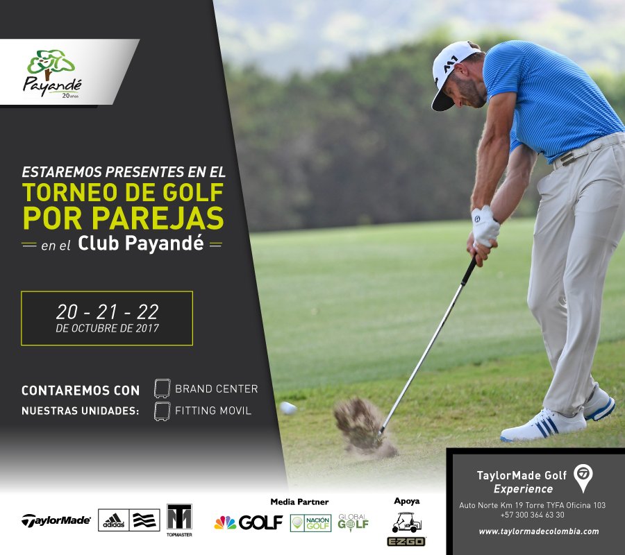 TaylorMadeCol's tweet photo. Acompáñanos este fin de semana en el Payande Golf Club para celebrar el Torneo de Golf por Parejas. @FlightscopeMEX @GolfChannelLA https://t.co/ZaL4I5ka23
