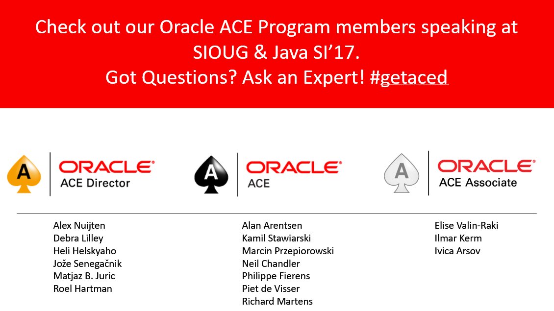 Check out our @oracleace program members presenting at #SIOUG2017 & Java SI’17 @sioug_si. Have a question? Ask an Expert #getaced!