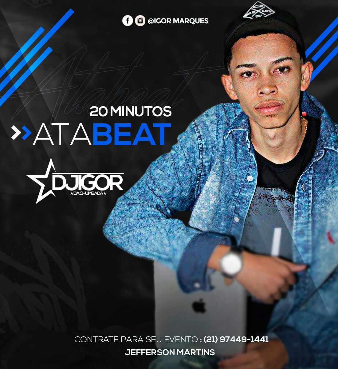 igordachumbada's tweet photo. SAIU A ARTE , SEGUNDA FEIRA TEM LANÇAMENTO DOS 20 MINUTOS DE ATABEAT , VAMOS NAQUELE PIQUE RS

#DJIGORDACHUMBADA
#JMPRODUÇÕES
#TSMULTIMARCAS https://t.co/eVdvUE28xr