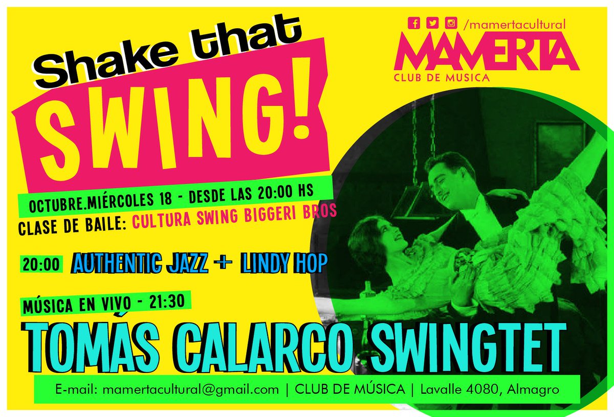 MamertaCultural's tweet photo. #Miércoles 18 de #ShakeThatSwing en #Mamerta a partir de las 20:00hs. Clase todos los niveles + música en vivo. https://t.co/DvLhstVjbL
