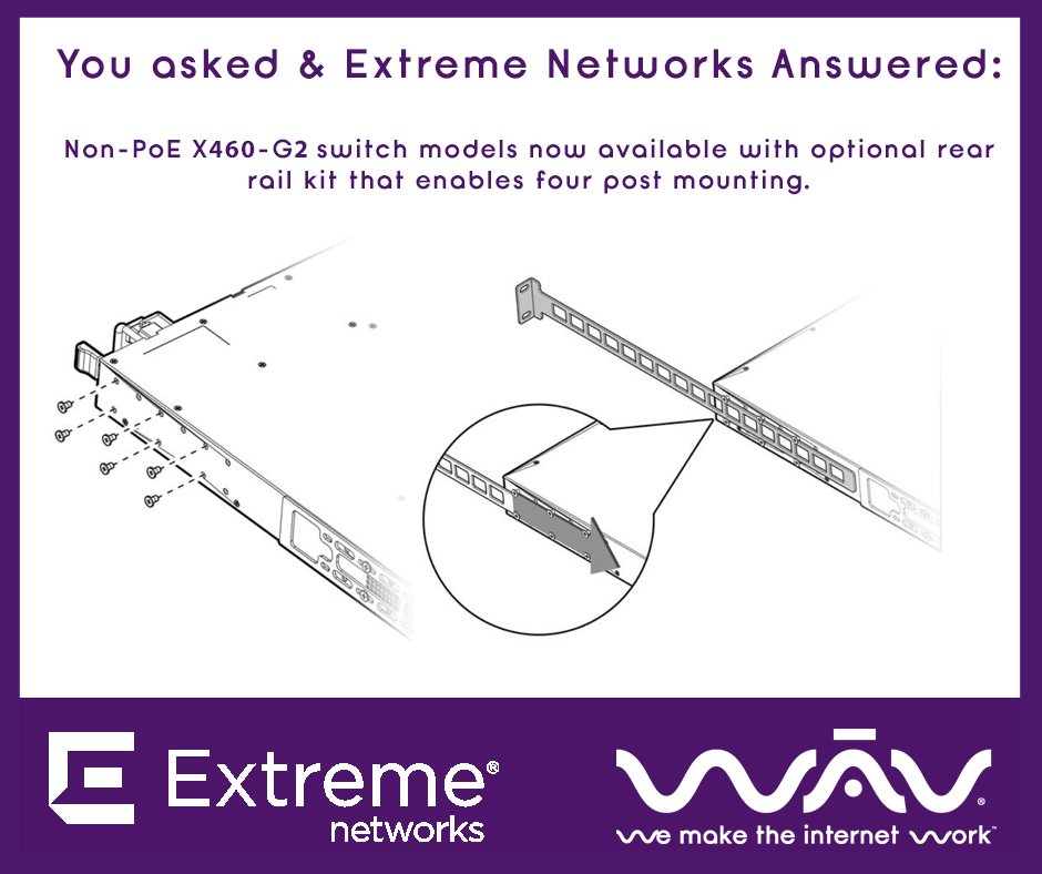 WAVonline's tweet photo. Now available from @ExtremeNetworks - optional rear rail kit for Non-PoE X460-G2 switch models. Order yours today! #WeMakeTheInternetWork #Network #Switch #RailKit https://t.co/hG1mhCofmS