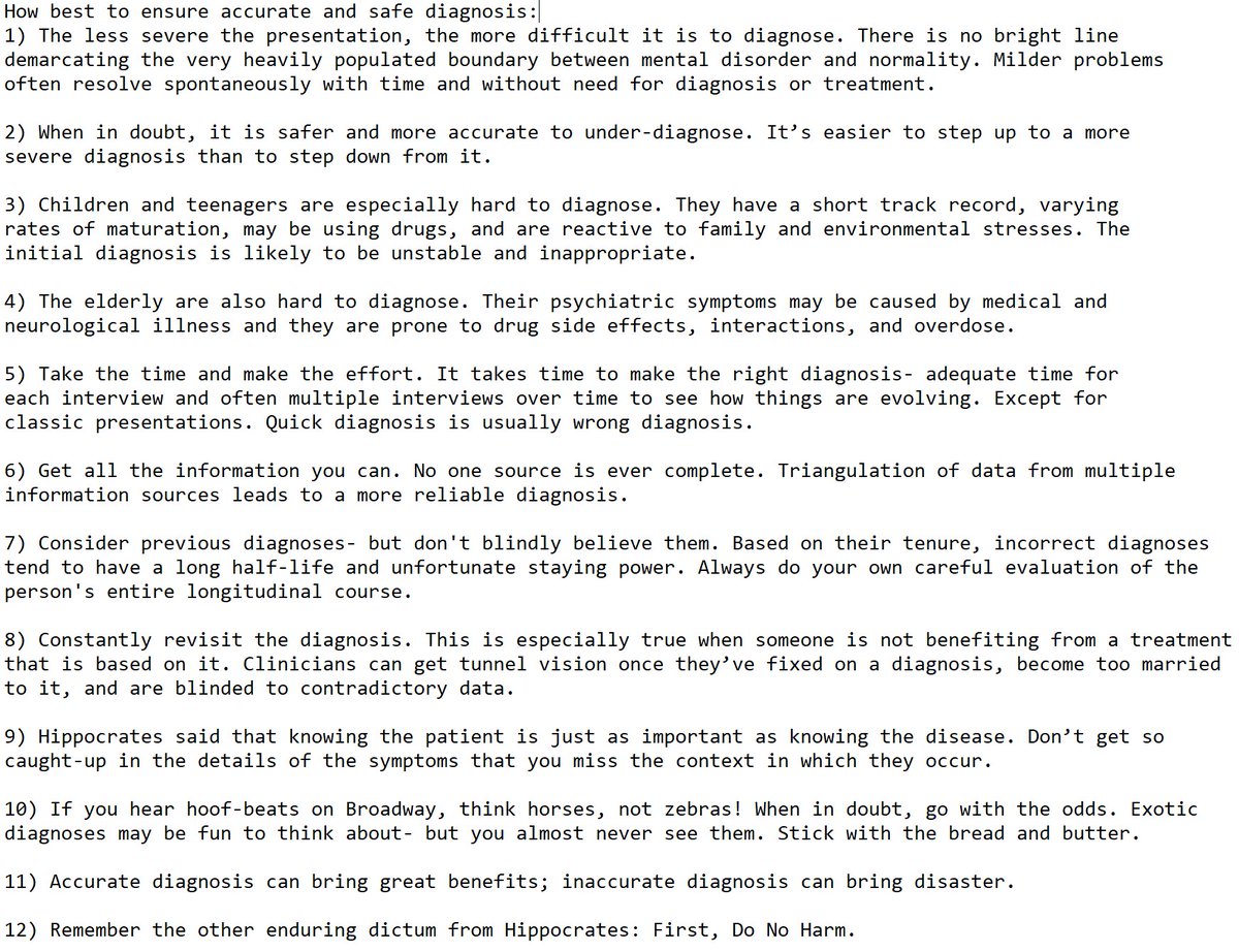 My 40 yrs experience condensed into 12 tips to ensure safe/accurate diagnosis.
From 'Essentials of Psychiatric Diagnosis'