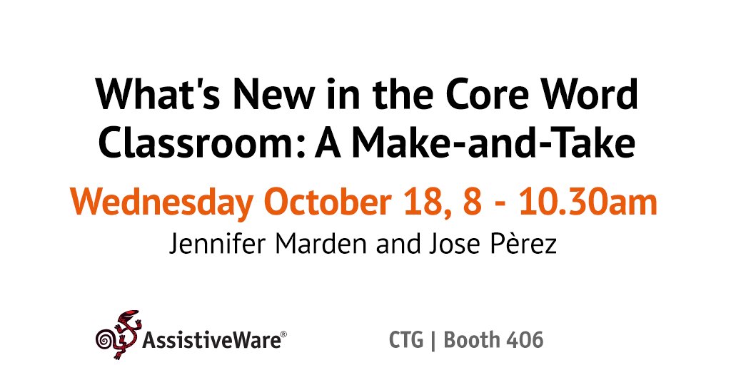 AssistiveWare's tweet image. Join Jennifer &amp;amp; Jose in this interactive #CoreWordClassroom session - don't forget to bring your laptop or tablet! #CTG17 #slpeeps