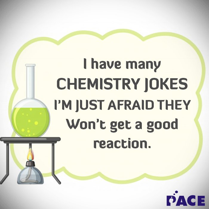 IITians_PACE's tweet photo. Have you been feeling nervous about chemistry, too? Don’t! #ChemistryIsFun #JustForLaughs #PACE2017 https://t.co/YcsZL5QeNE