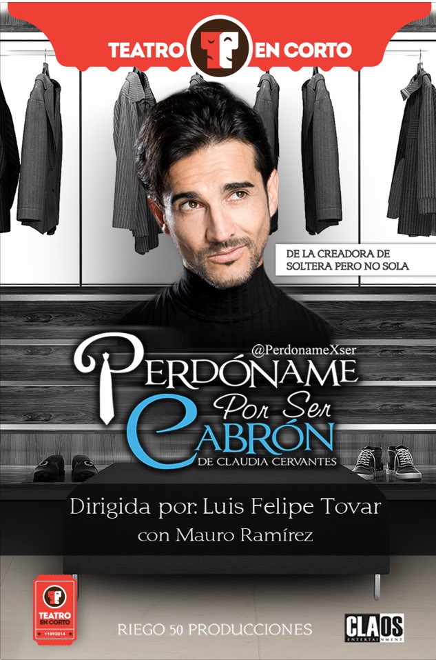 PerdonameXser's tweet photo. Póster oficial #PerdonamePorSerCabron de la creadora de #SolteraPeroNoSola ahora el monólogo masculino dirigido por @LFTActor @TeatroEnCorto https://t.co/MX6O4cOfcB