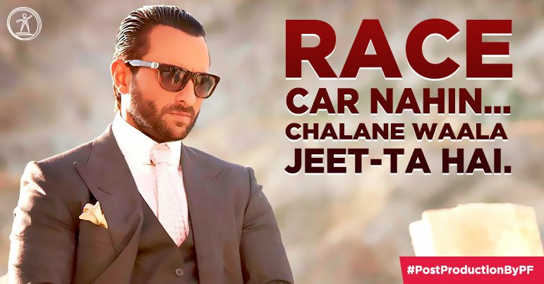 PrimeFocusIndia's tweet photo. Here’s some #WednesdayWisdom from the movie #Race.
#PostProductionByPF https://t.co/hFt0Cu33JZ