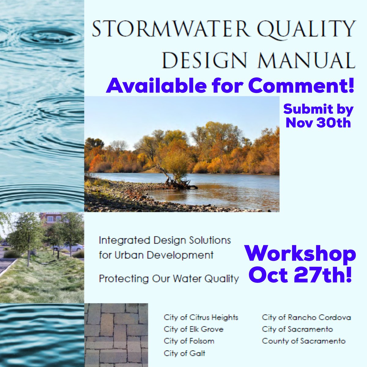New draft regional Stormwater Quality Design Manual is available for comment thru Nov 30! Workshop this Fri Oct 27!