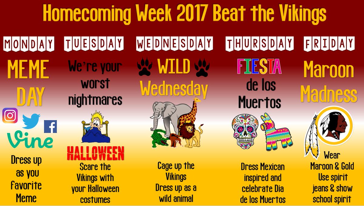 DHS these are our HOMECOMING themes for next week (OCT. 30-NOV. 3) Show your school spirit and lets beat those vikings DHS these are our HOMECOMING themes for next week (OCT. 30-NOV. 3) Show your school spirit and lets beat those vikings