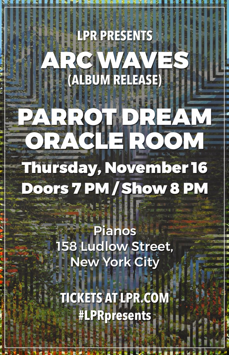 PianosNYC's tweet photo. Pumped for @LPR_Era presents @arcwaves Record Release 11/16 with @parrotdream & #oracleroom. Tkts: https://t.co/AaYL6N1hkZ https://t.co/vmiz4hF1Hw