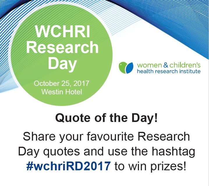 WCHRIUofA's tweet photo. The Quote of the Day contest has officially begun! Share your favourite quote from today and use #wchriRD2017 to win the grand prize. https://t.co/qaICAkBUvG