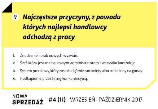 Dlaczego najlepsi handlowcy odchodzą z pracy? Jak temu zaradzić?
Wskazówki w bieżącym wydaniu --> goo.gl/r3GWk6