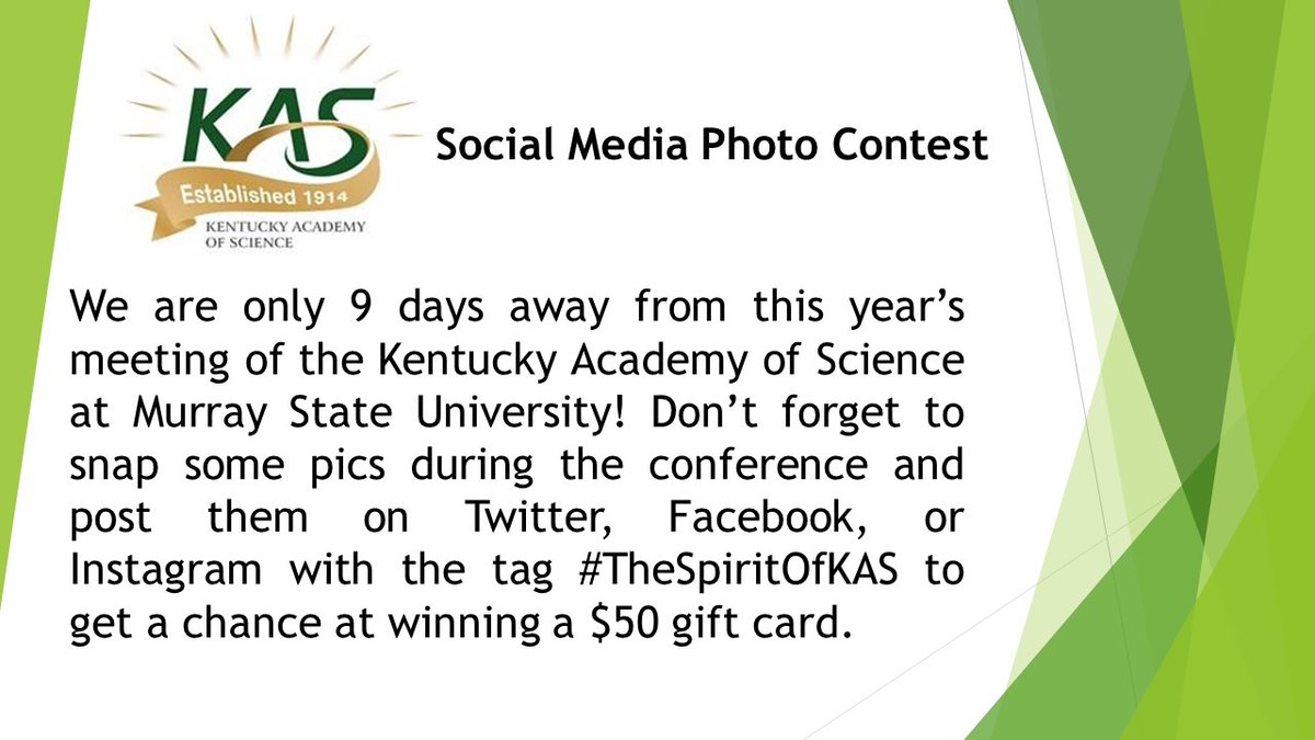 Snap pics during KAS meeting, post them on Twitter, Facebook, or Instagram with tag #TheSpiritOfKAS, get chance at winning a $50 gift card.
