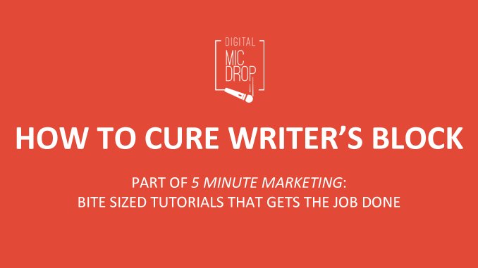 digitalmicdrop's tweet image. How to cure a bad case of #writersblock: bit.ly/2yIju5D - What is your best advice? | #content #writer #writing #copywriting