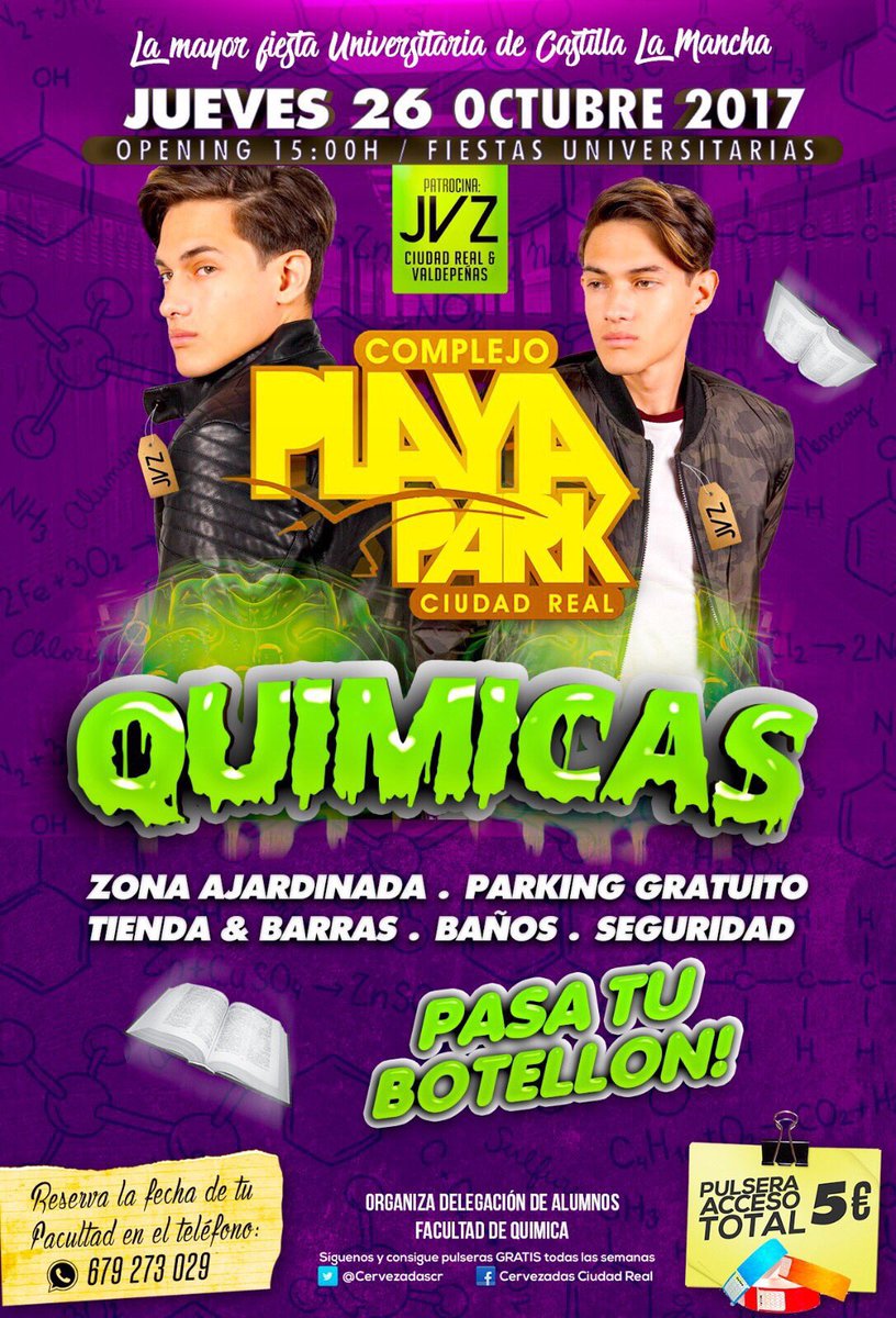 Q U I M I C A S
FIESTAS UNIVERSITARIAS en 
Playa Park
Jueves 26 de octubre 
RT síguenos y entra en sorteo de 5 pulseras