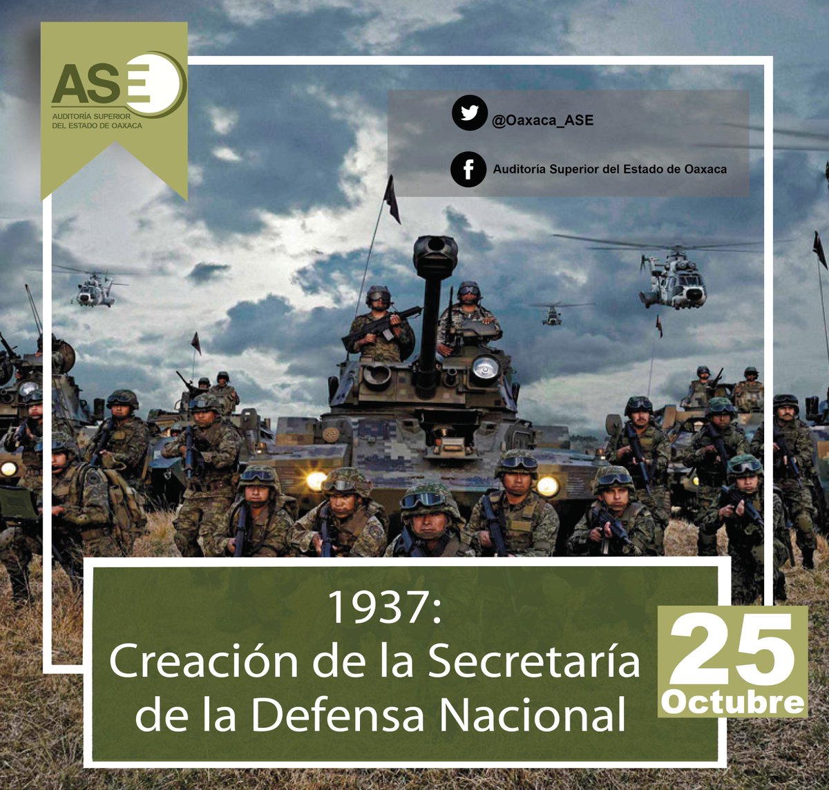 Oaxaca_ASE's tweet photo. #Efemérides | 25 de Octubre de 1937, se oficializó la creación de la Secretaría de la Defensa Nacional (SEDENA). https://t.co/GZFZ9Jko5X